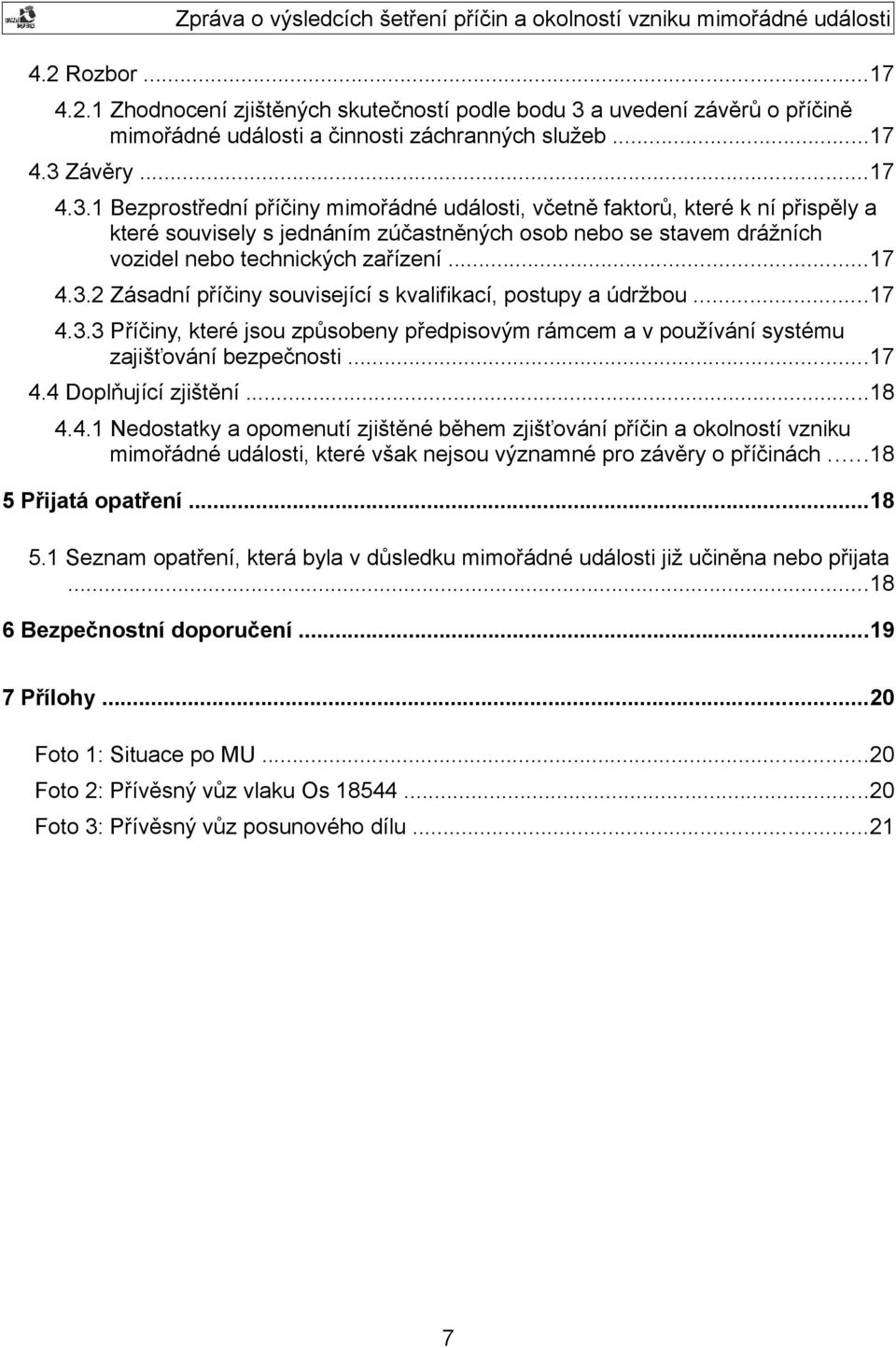 Závěry...17 4.3.