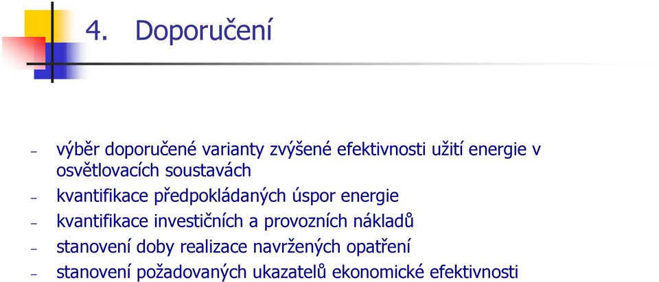 energie kvantifikace investičních a provozních nákladů stanovení doby