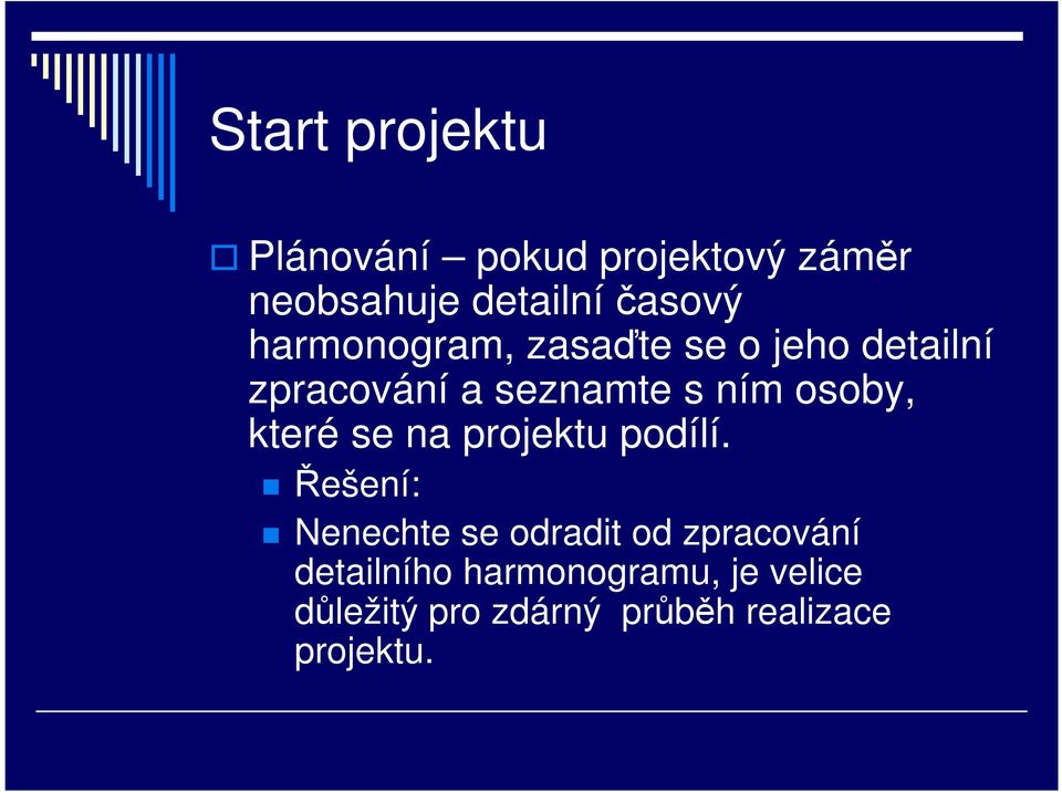 které se na projektu podílí.