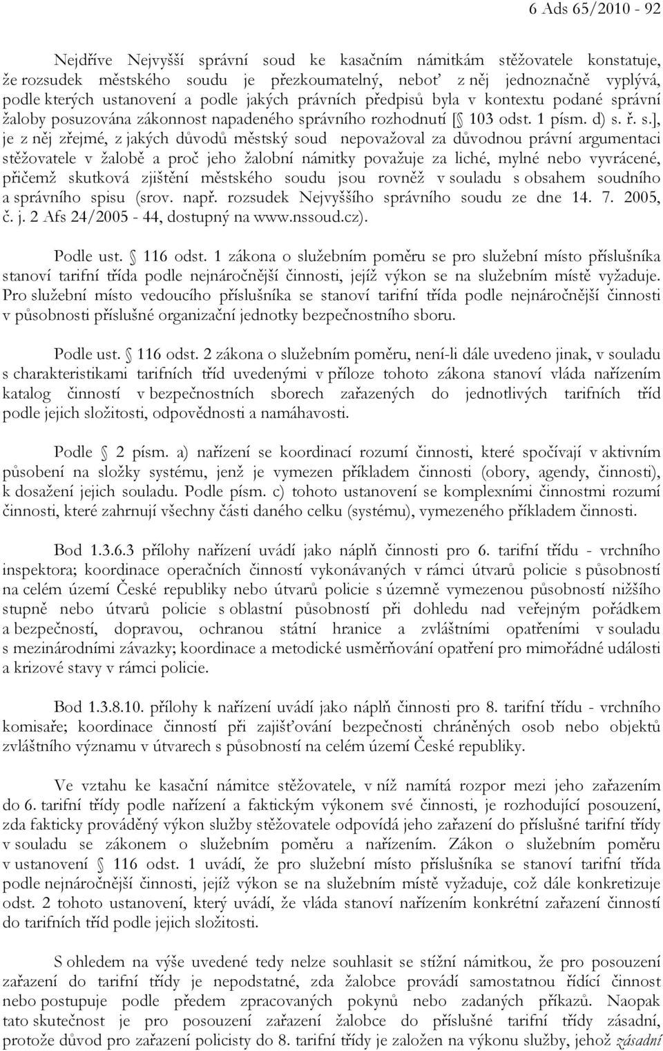 rávní žaloby posuzována zákonnost napadeného sp