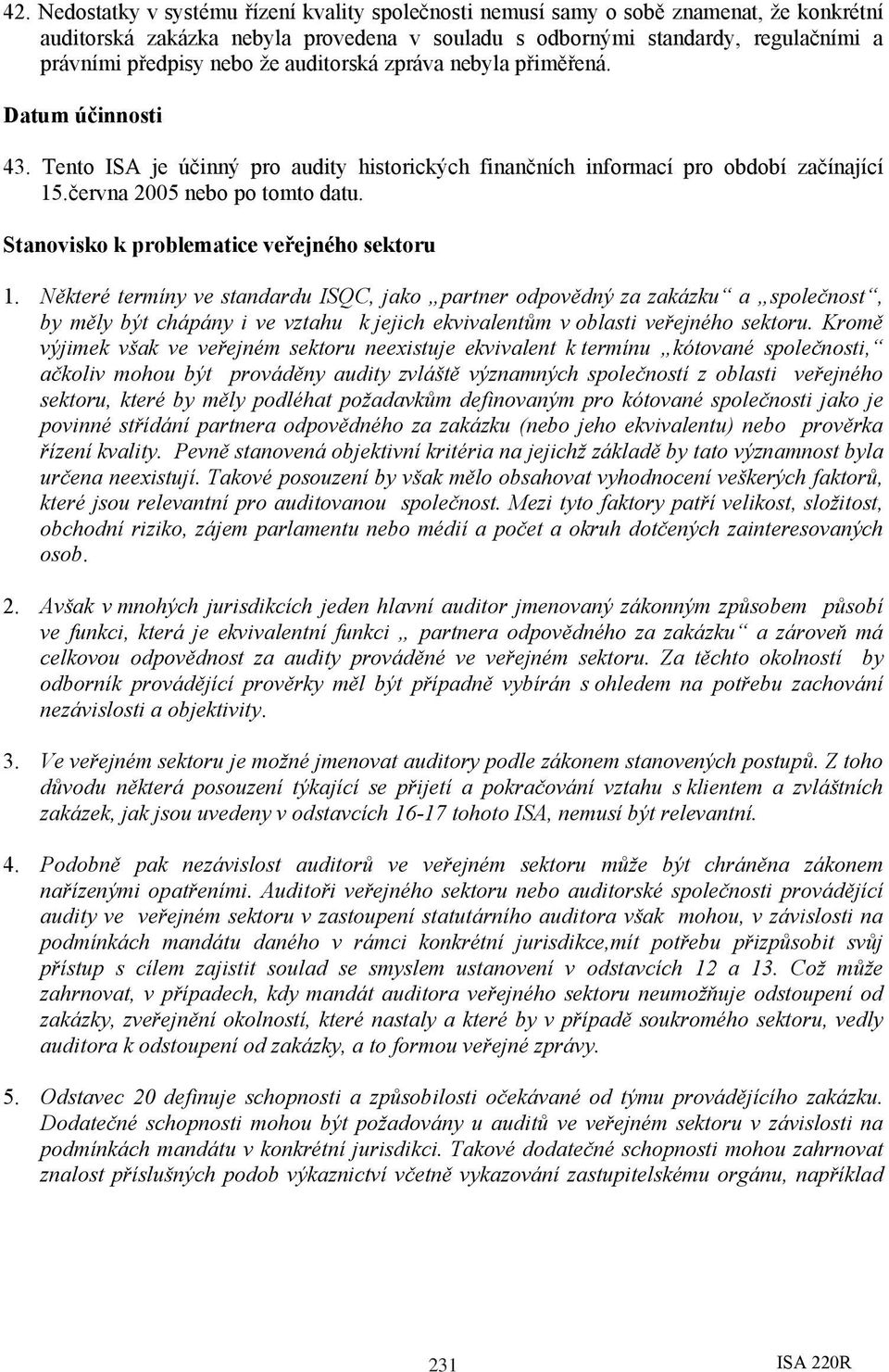 Stanovisko k problematice veřejného sektoru 1.