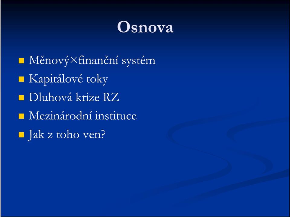 Dluhová krize RZ