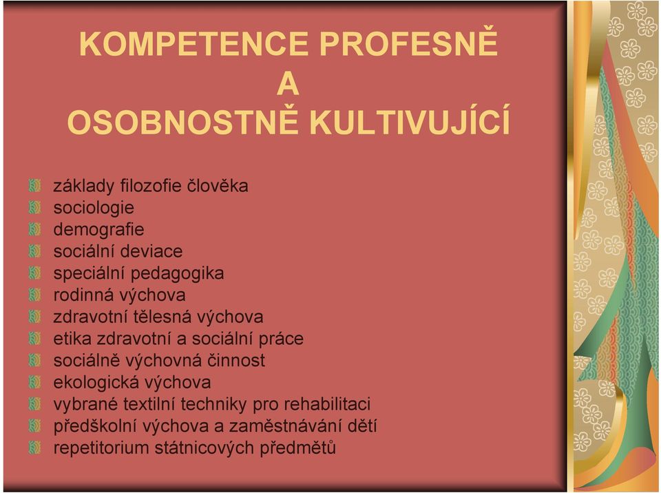 etika zdravotní a sociální práce sociálně výchovná činnost ekologická výchova vybrané