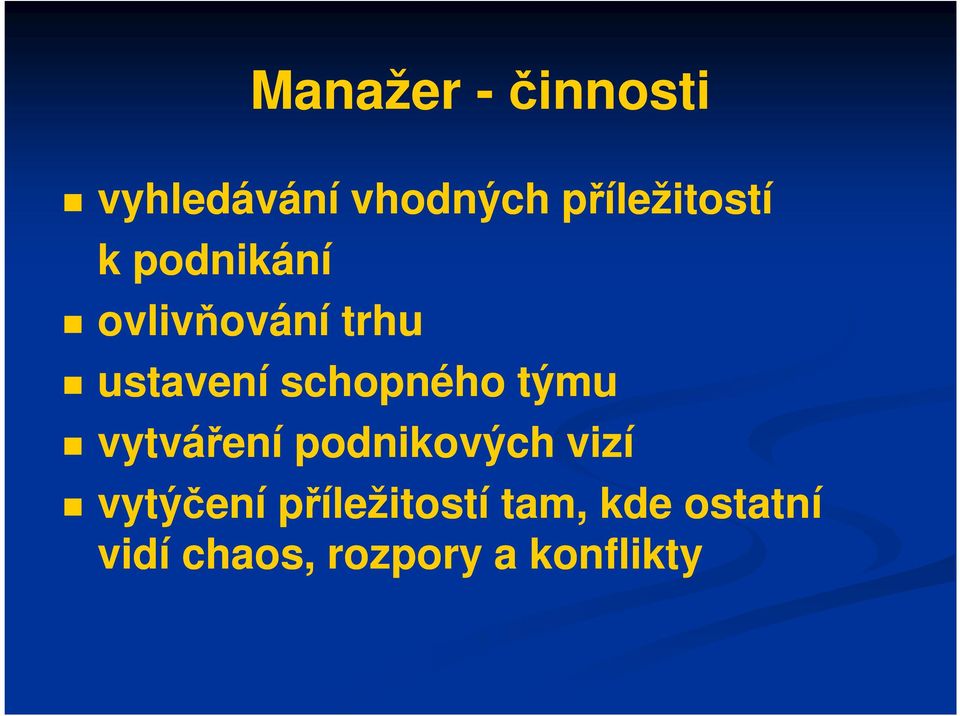 schopného týmu vytváření podnikových vizí vytýčení