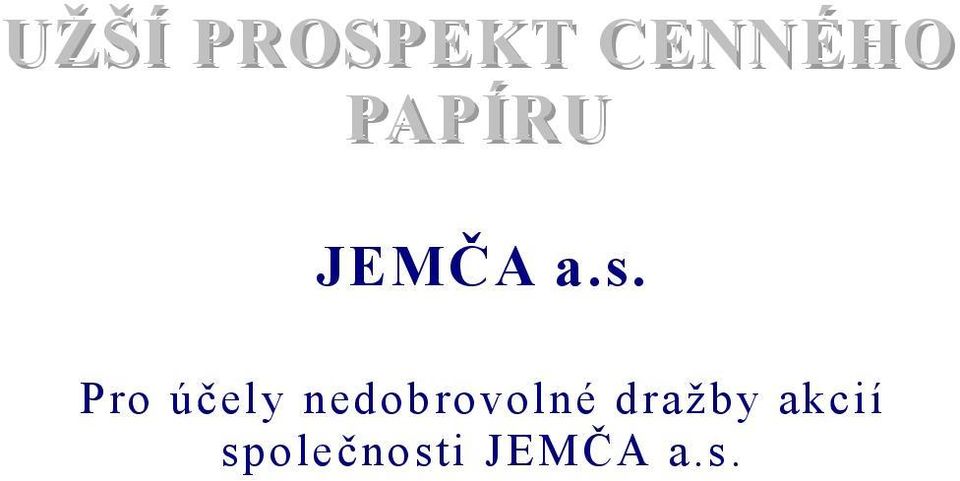 Pro účely nedobrovolné