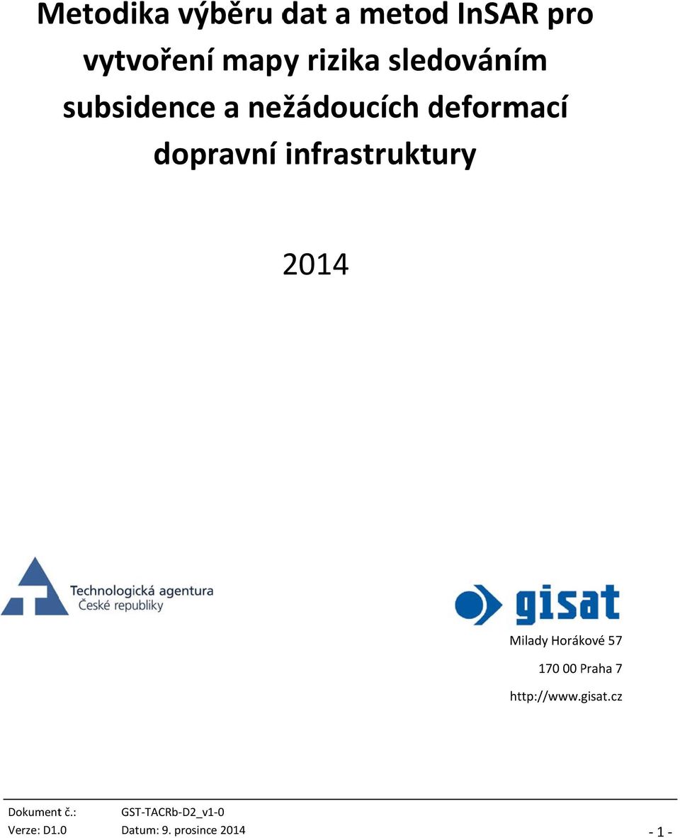 infrastruktury 2014 GISAT s.r.o.