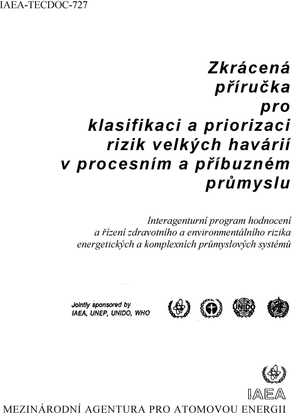 hodnocení a řízení zdravotního a environmentálního rizika energetických