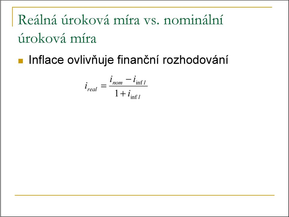 Inflace ovlivňuje finanční