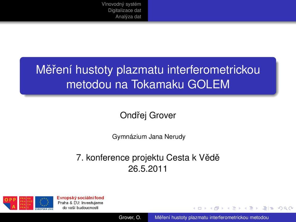 Tokamaku GOLEM Ondřej Grover