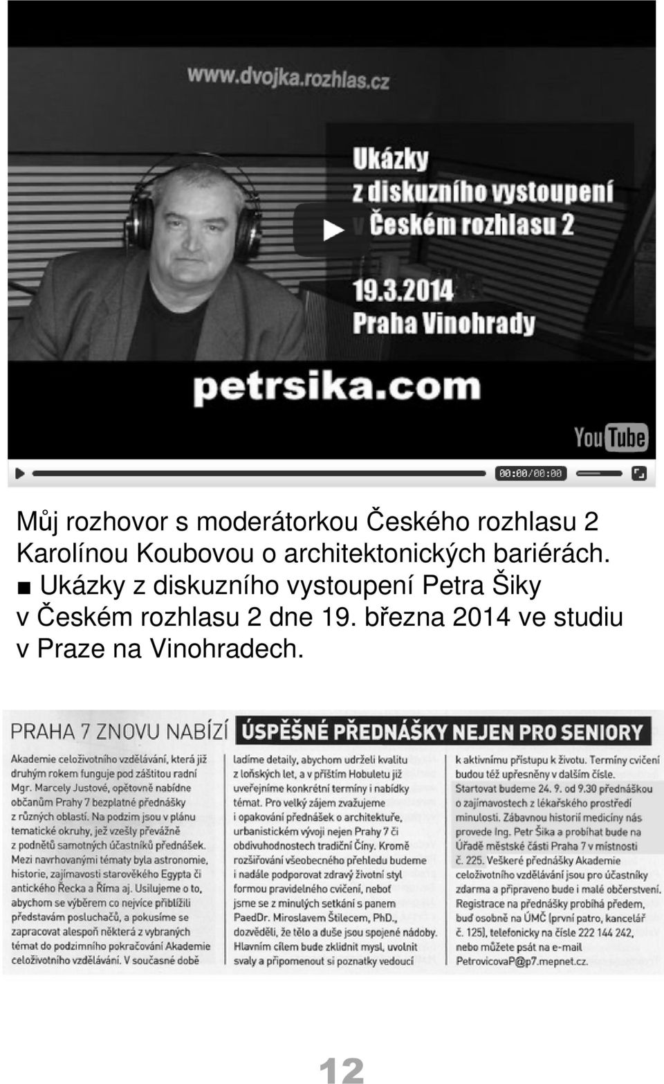 Ukázky z diskuzního vystoupení Petra Šiky v Českém