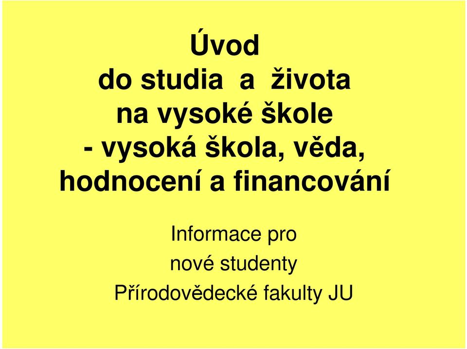 hodnocení a financování Informace