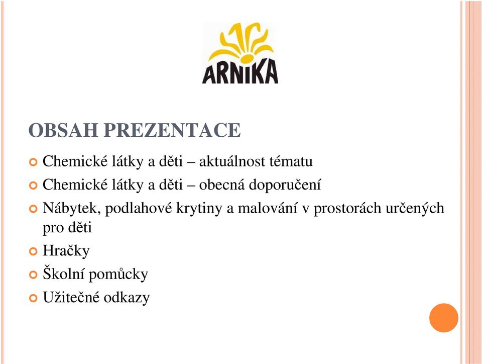 Nábytek, podlahové krytiny a malování v prostorách