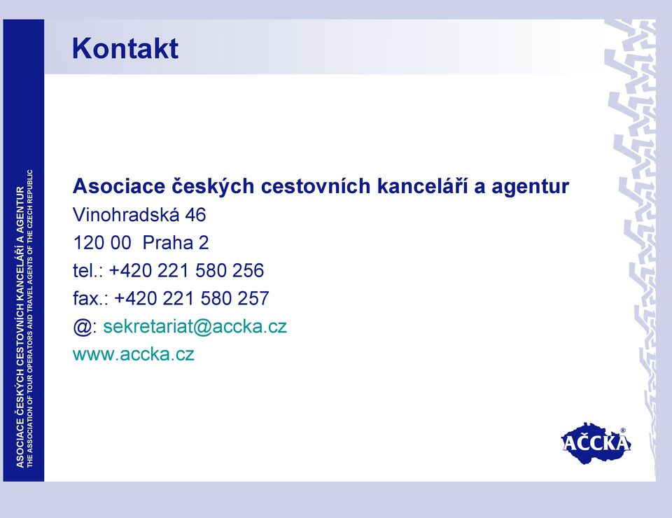 Praha 2 tel.: +420 221 580 256 fax.