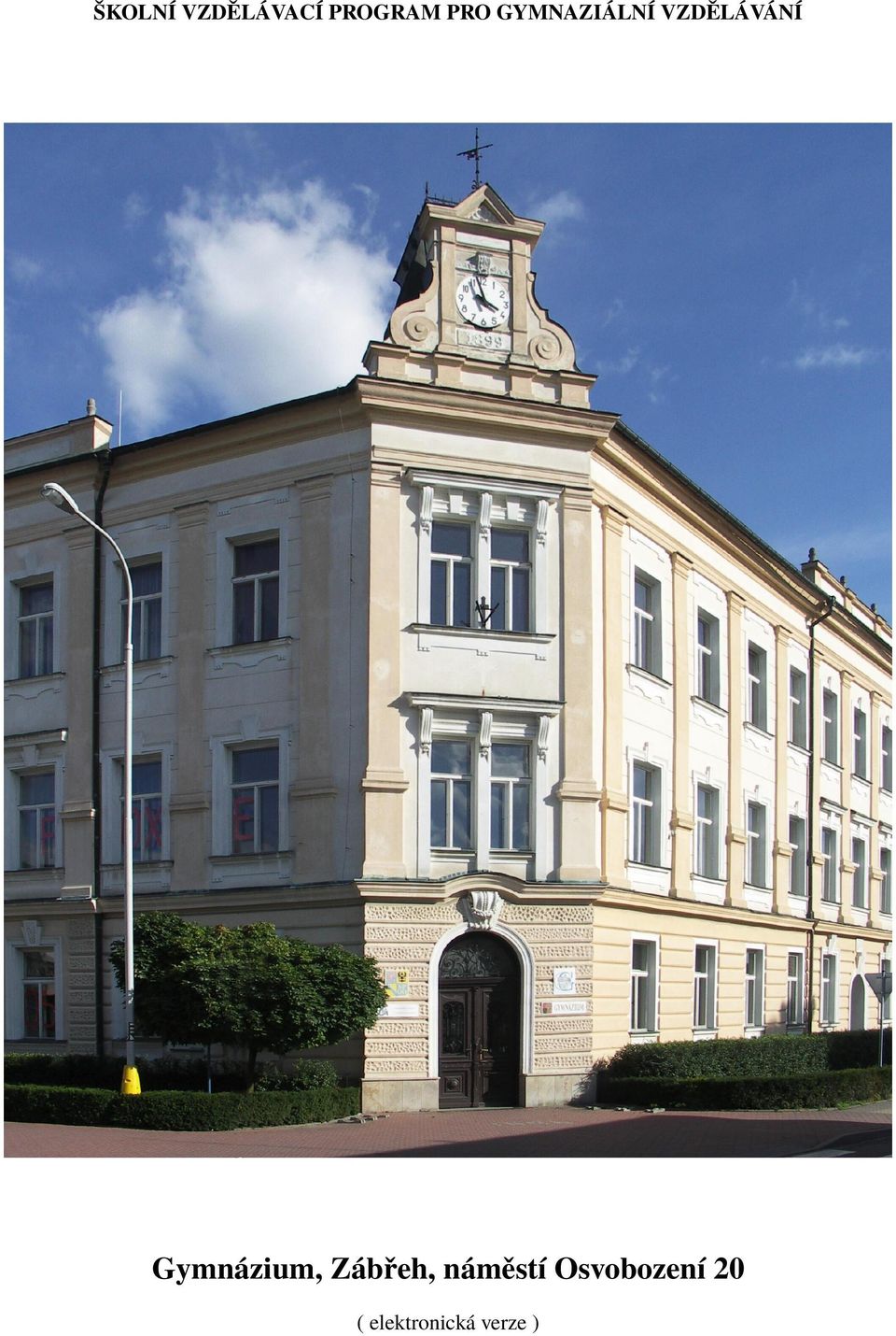 Gymnázium, Zábřeh, náměstí