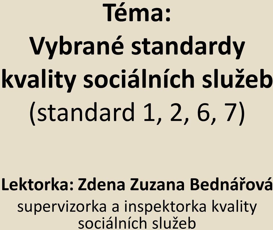 Lektorka: Zdena Zuzana Bednářová