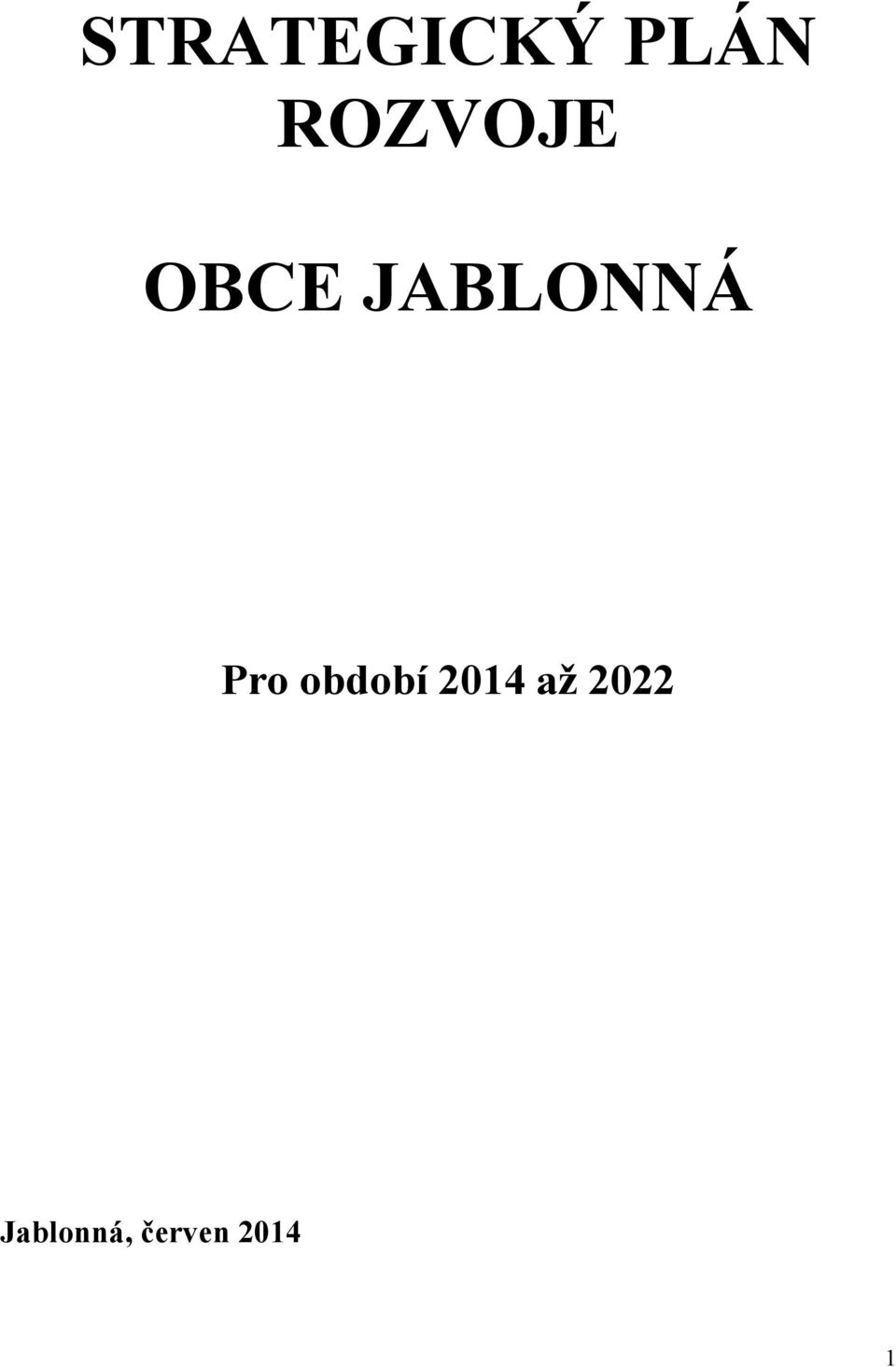 Pro období 2014 až