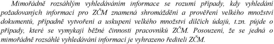 velkého množství dílčích údajů, t.zn.