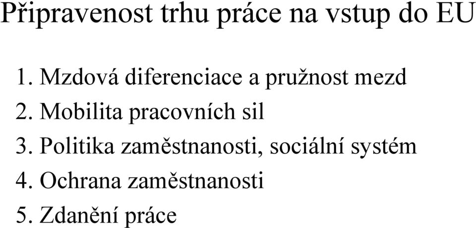 Mobilita pracovních sil 3.