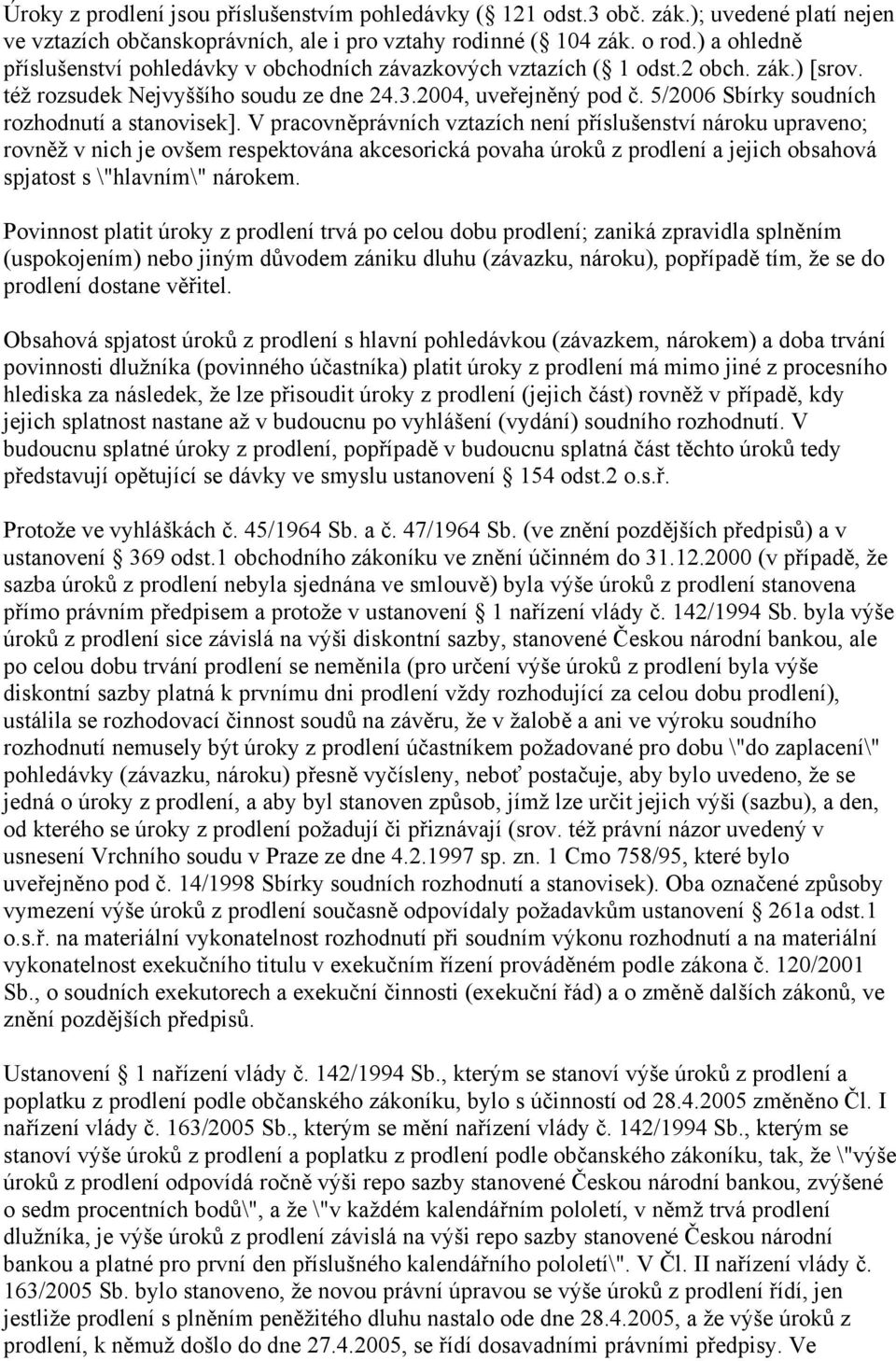 5/2006 Sbírky soudních rozhodnutí a stanovisek].