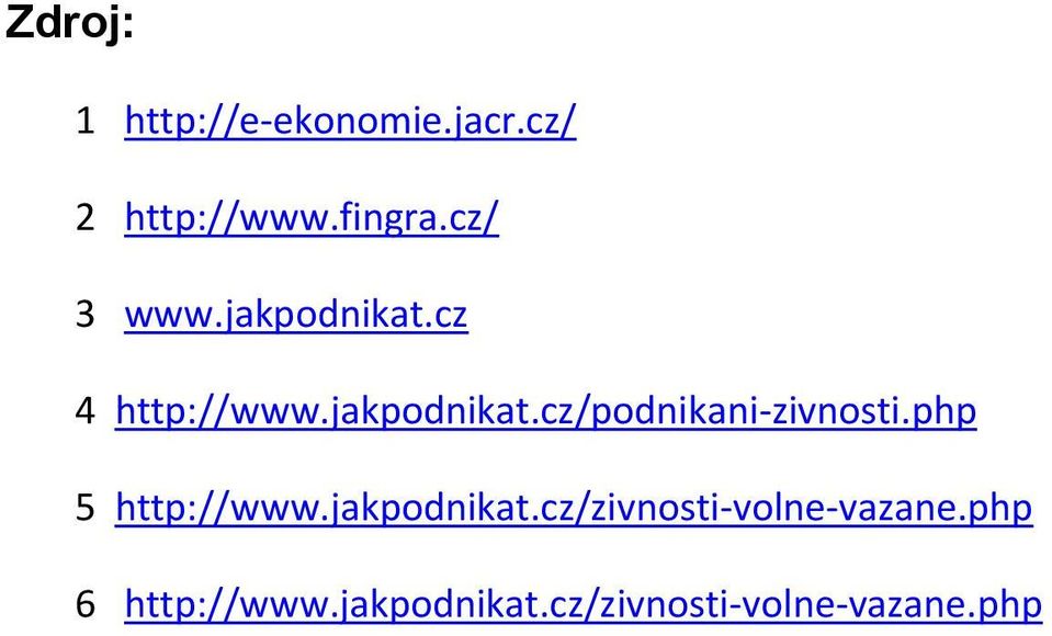 php 5 http://www.jakpodnikat.cz/zivnosti volne vazane.
