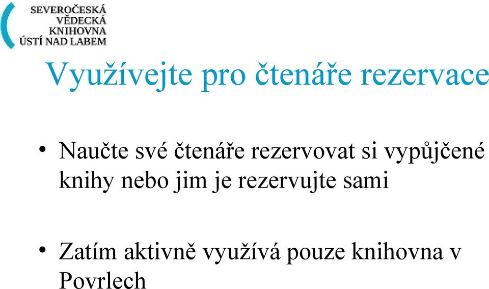 knihy nebo jim je rezervujte sami Zatím