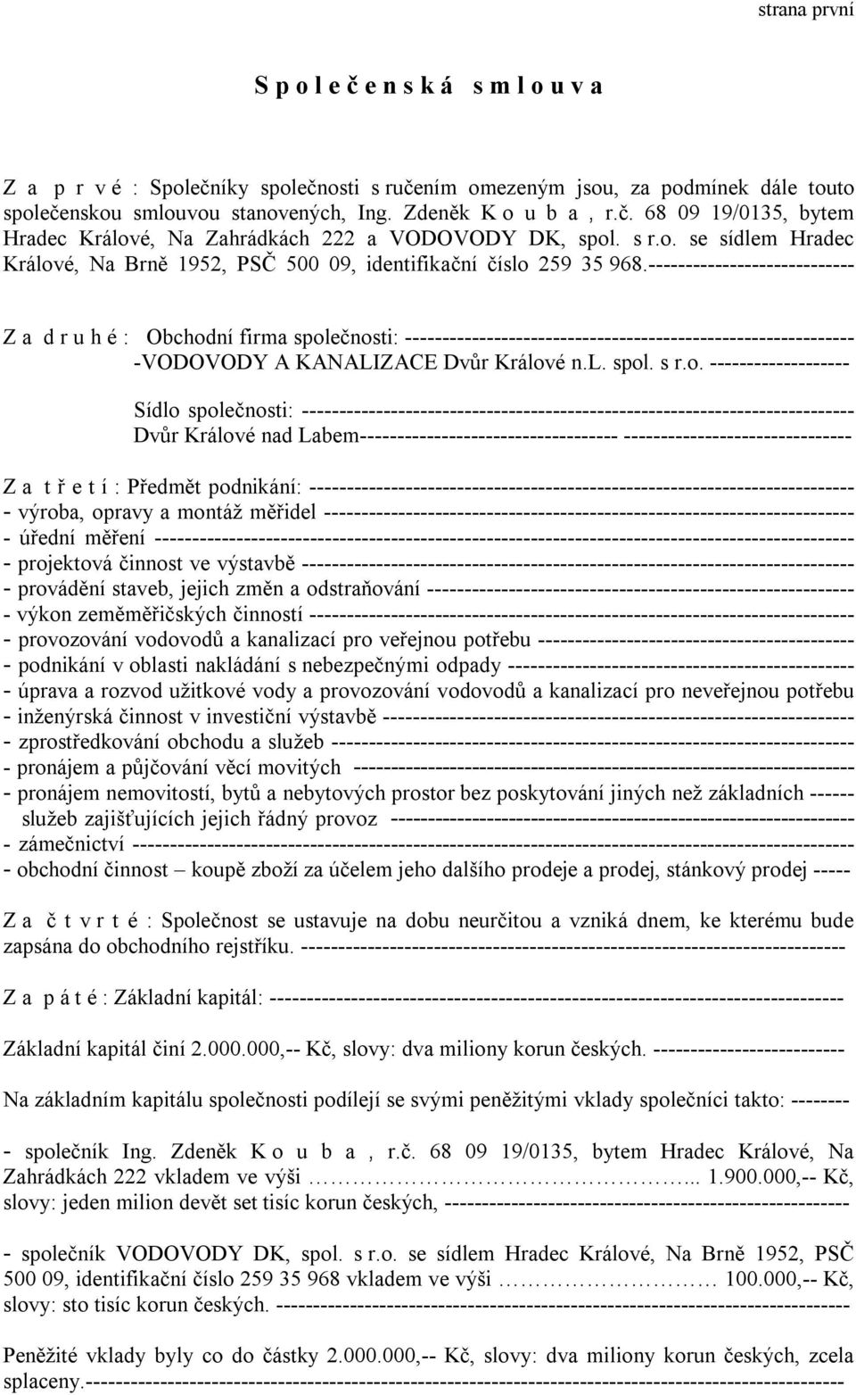 ---------------------------- Z a d r u h é : Obchod