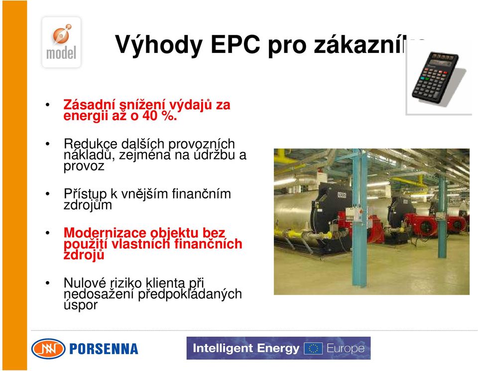 k vnějším finančním zdrojům Modernizace objektu bez použití vlastních