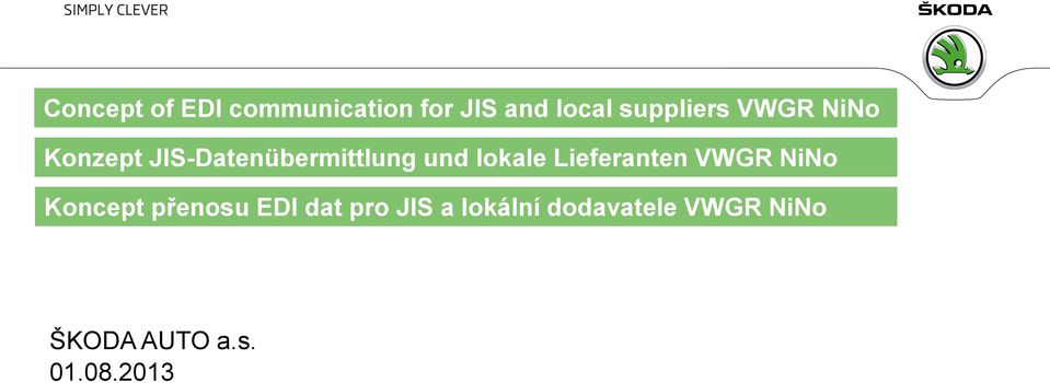 lokale Lieferanten VWGR NiNo Koncept přenosu EDI dat