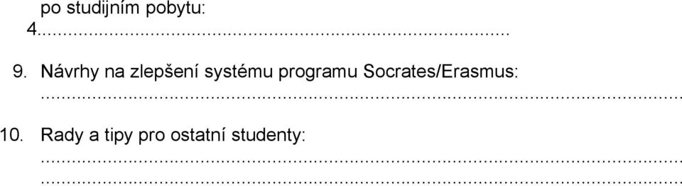 programu Socrates/Erasmus: 10.