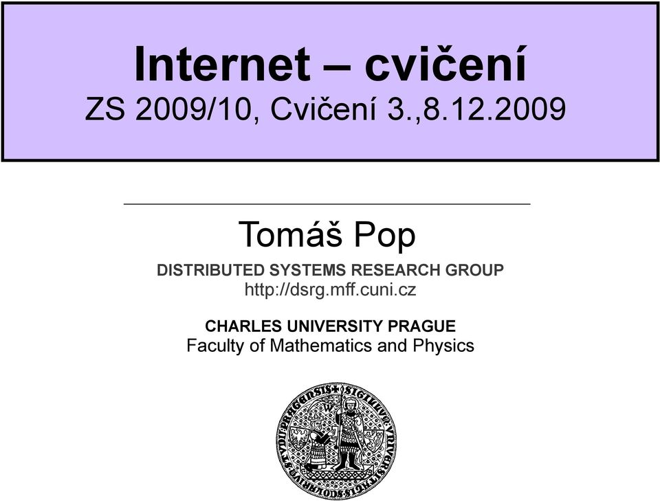 GROUP http://dsrg.mff.cuni.