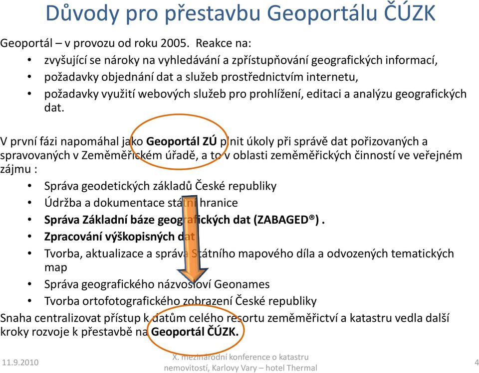 editaci a analýzu geografických dat.