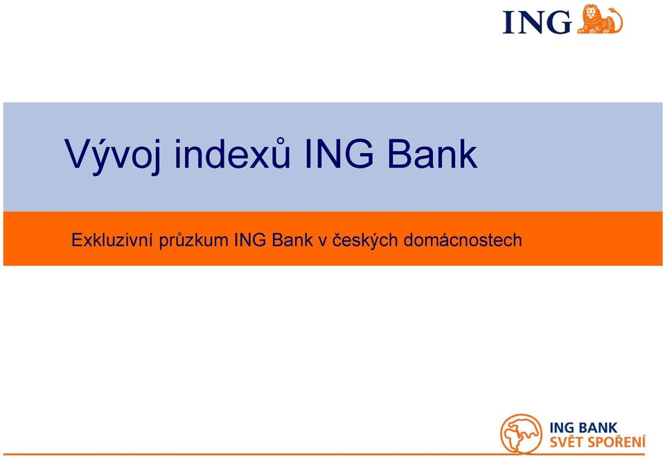 průzkum ING Bank