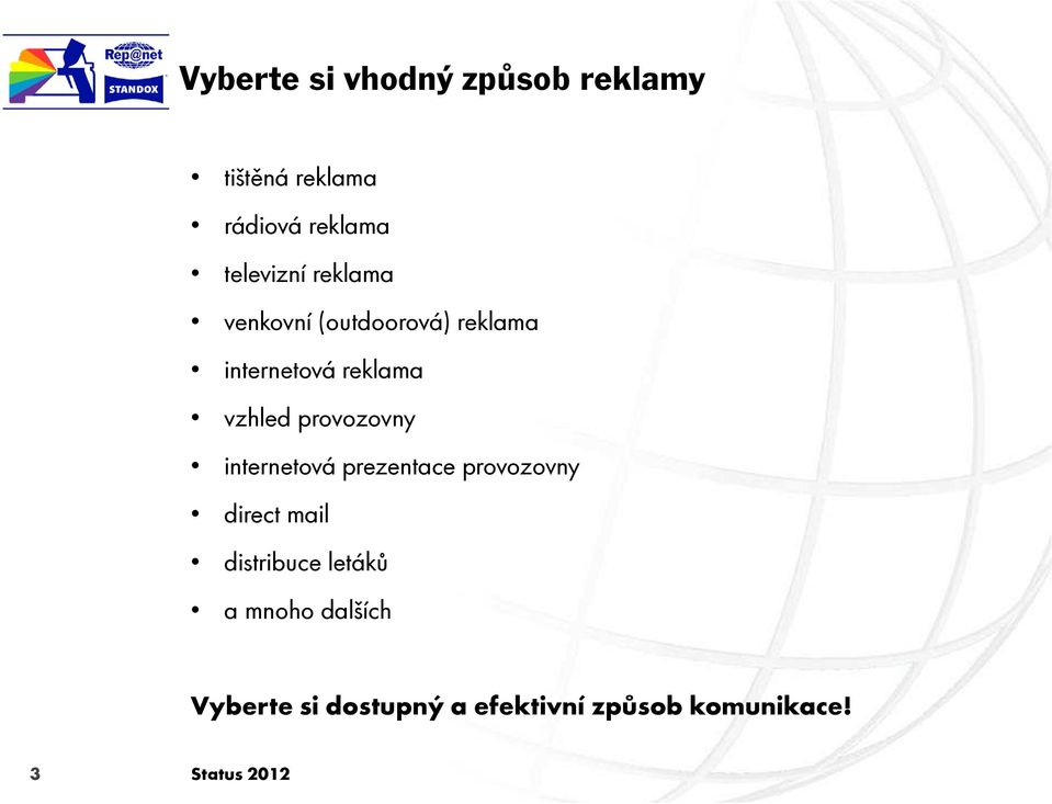 vzhled provozovny internetová prezentace provozovny direct mail