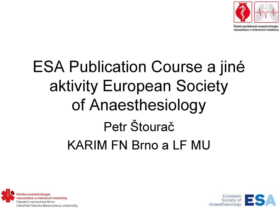 Society of Anaesthesiology