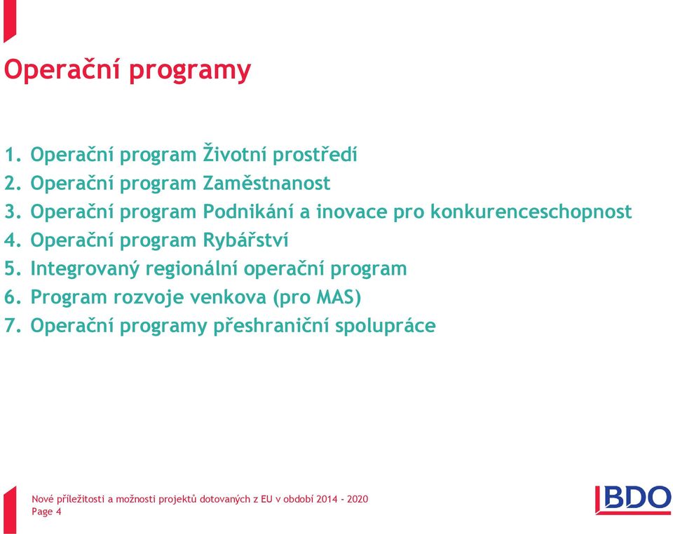 Operační program Podnikání a inovace pro konkurenceschopnost 4.