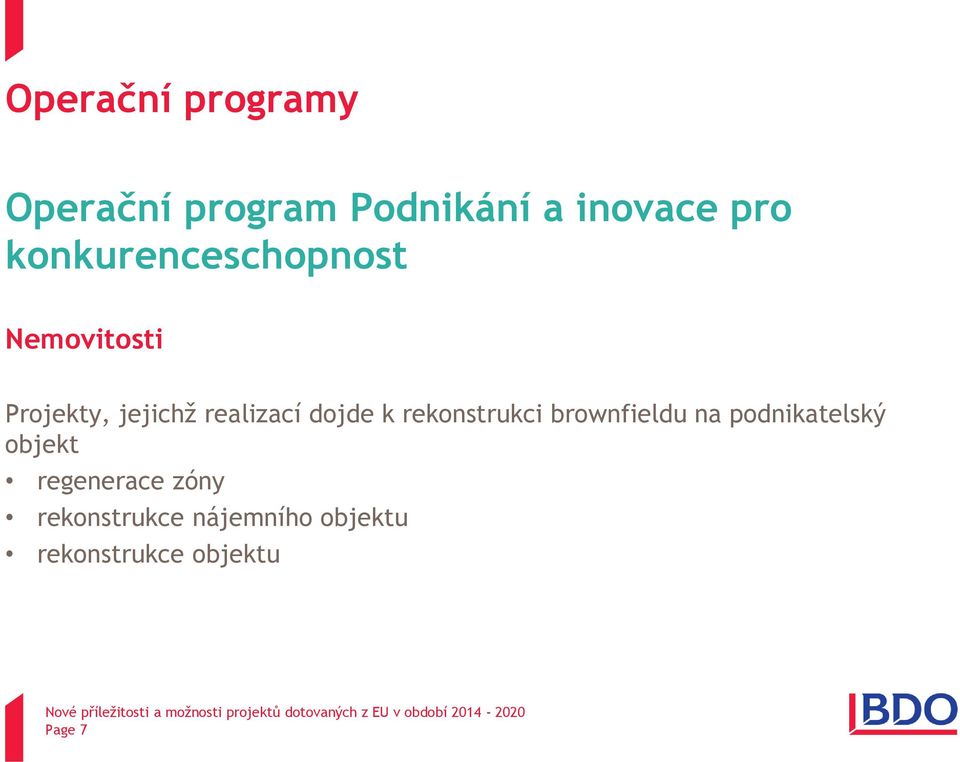 dojde k rekonstrukci brownfieldu na podnikatelský objekt