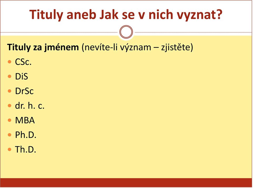 Tituly za jménem (nevíte-li