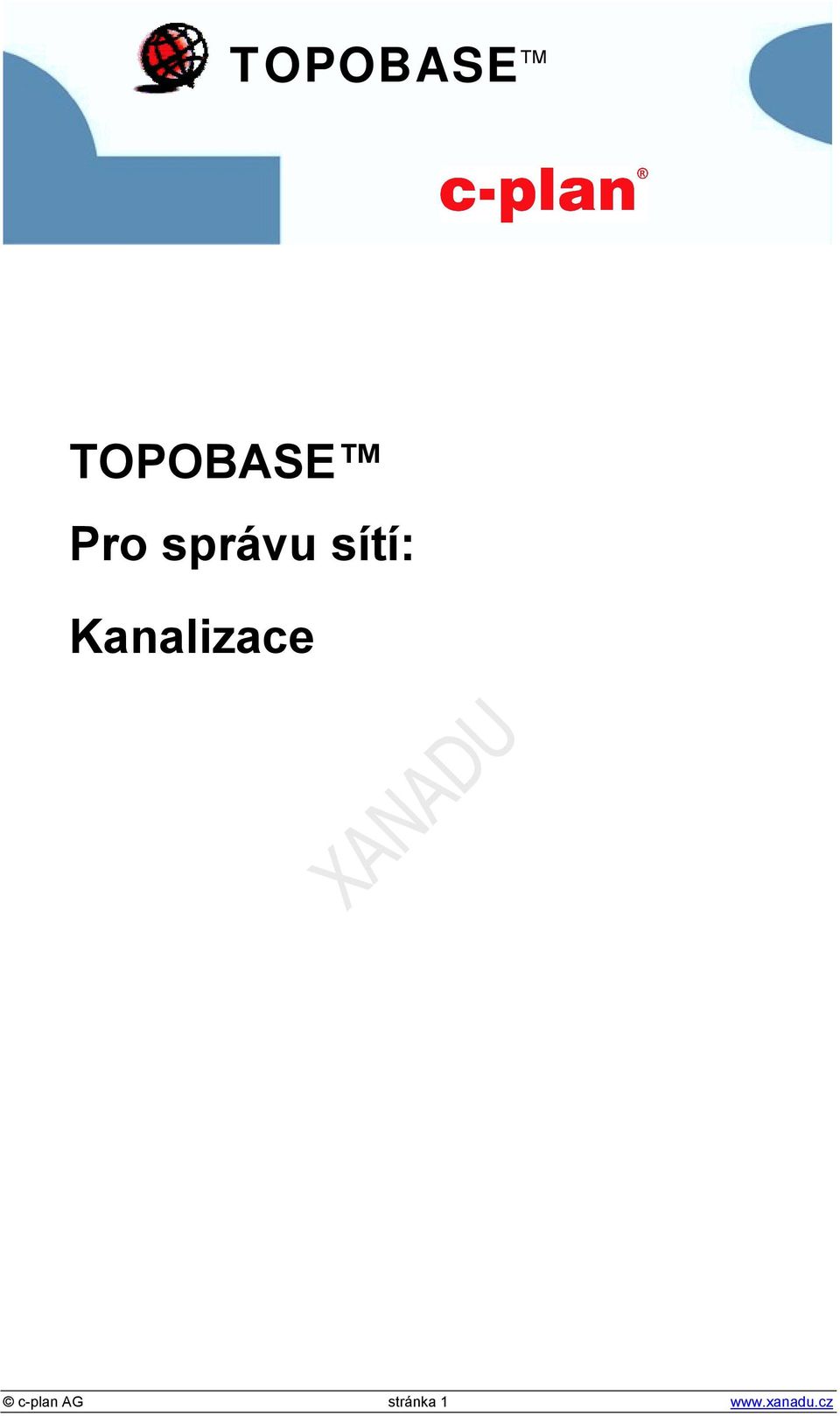 Kanalizace c-plan AG