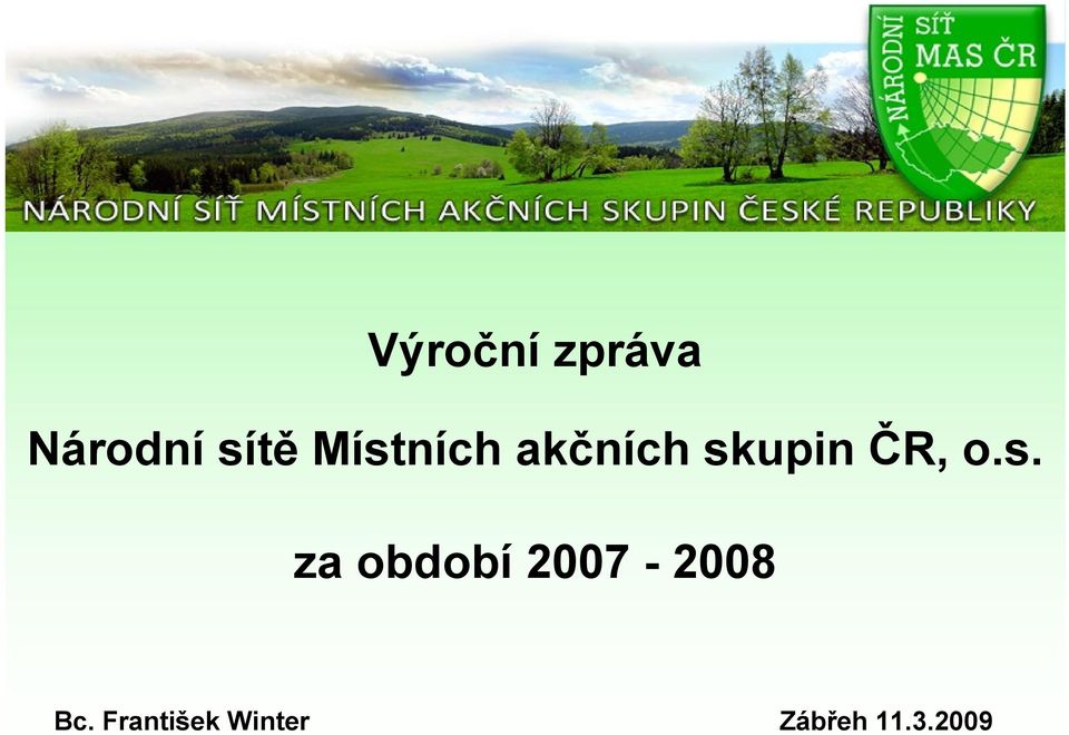 s. za období 2007-2008 Bc.