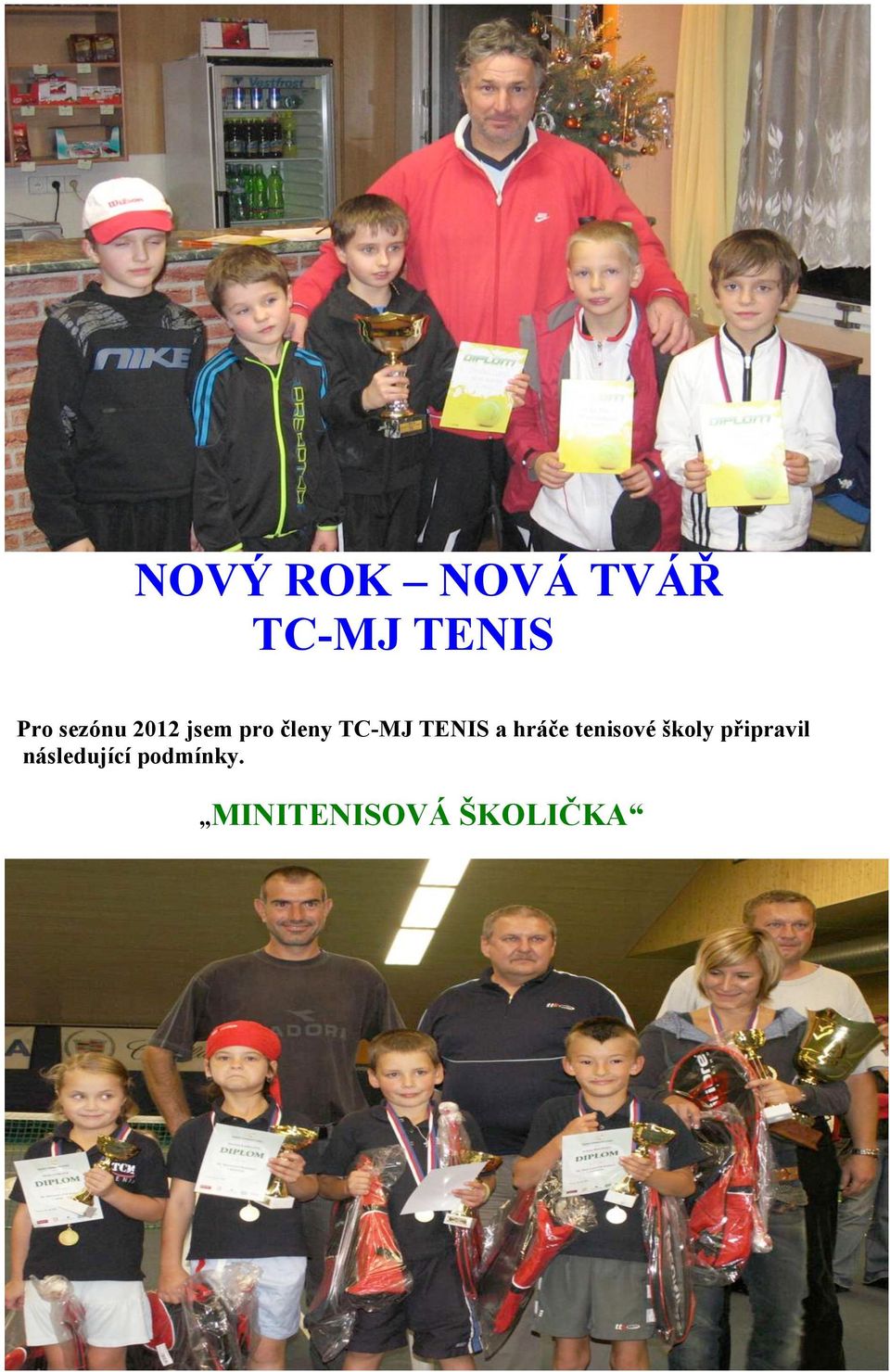 TENIS a hráče tenisové školy