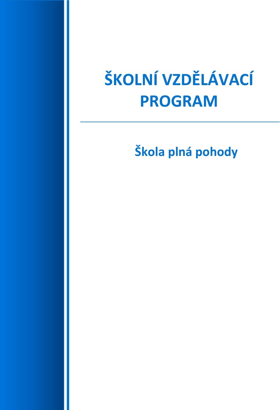 PROGRAM