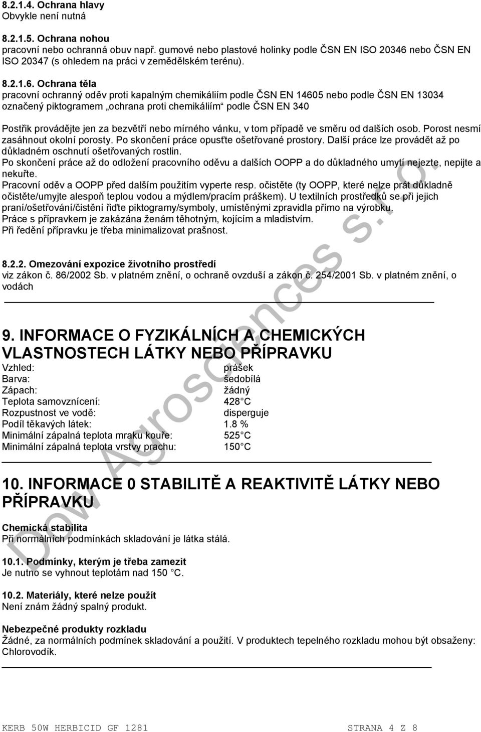 nebo ČSN EN ISO 20347 (s ohledem na práci v zemědělském terénu). 8.2.1.6.