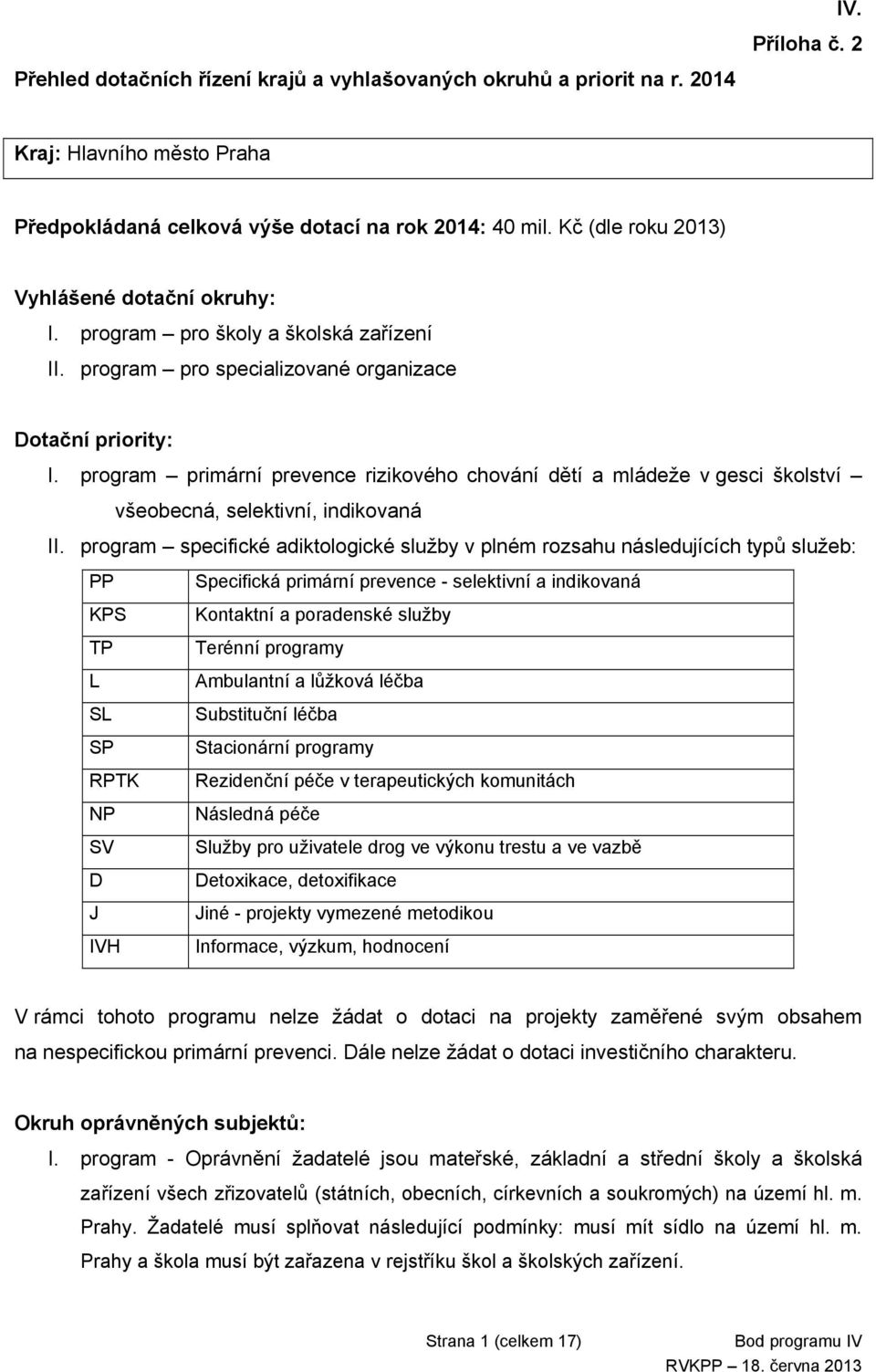 program primární prevence rizikového chování dětí a mládeže v gesci školství všeobecná, selektivní, indikovaná II.