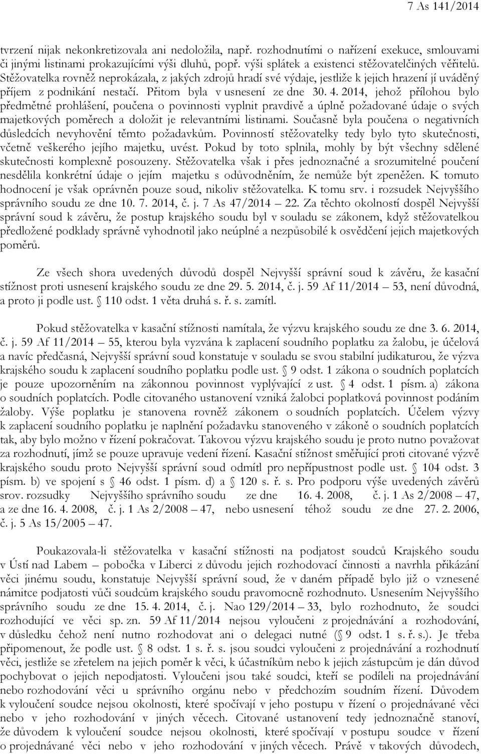 Přitom byla v usnesení ze dne 30. 4.