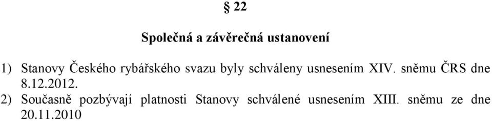 sněmu ČRS dne 8.12.2012.