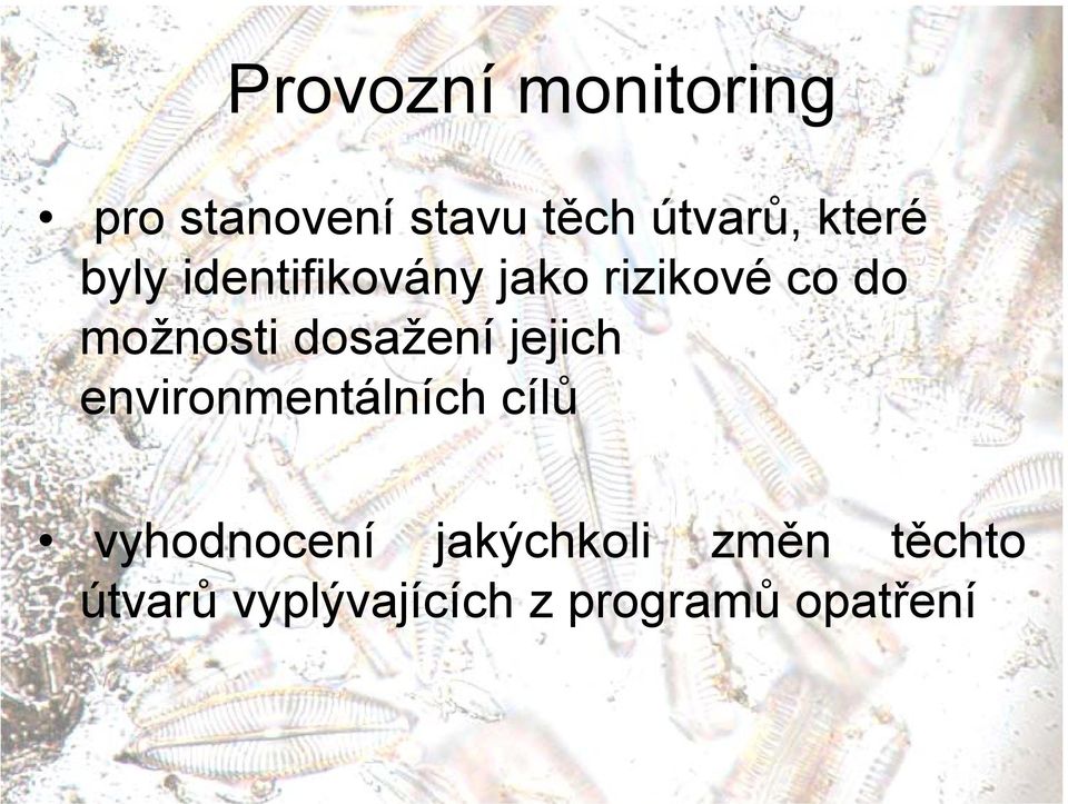 dosažení jejich environmentálních cílů vyhodnocení