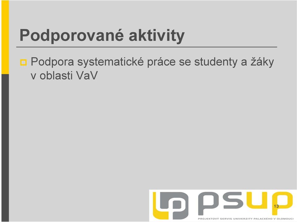 práce se studenty a