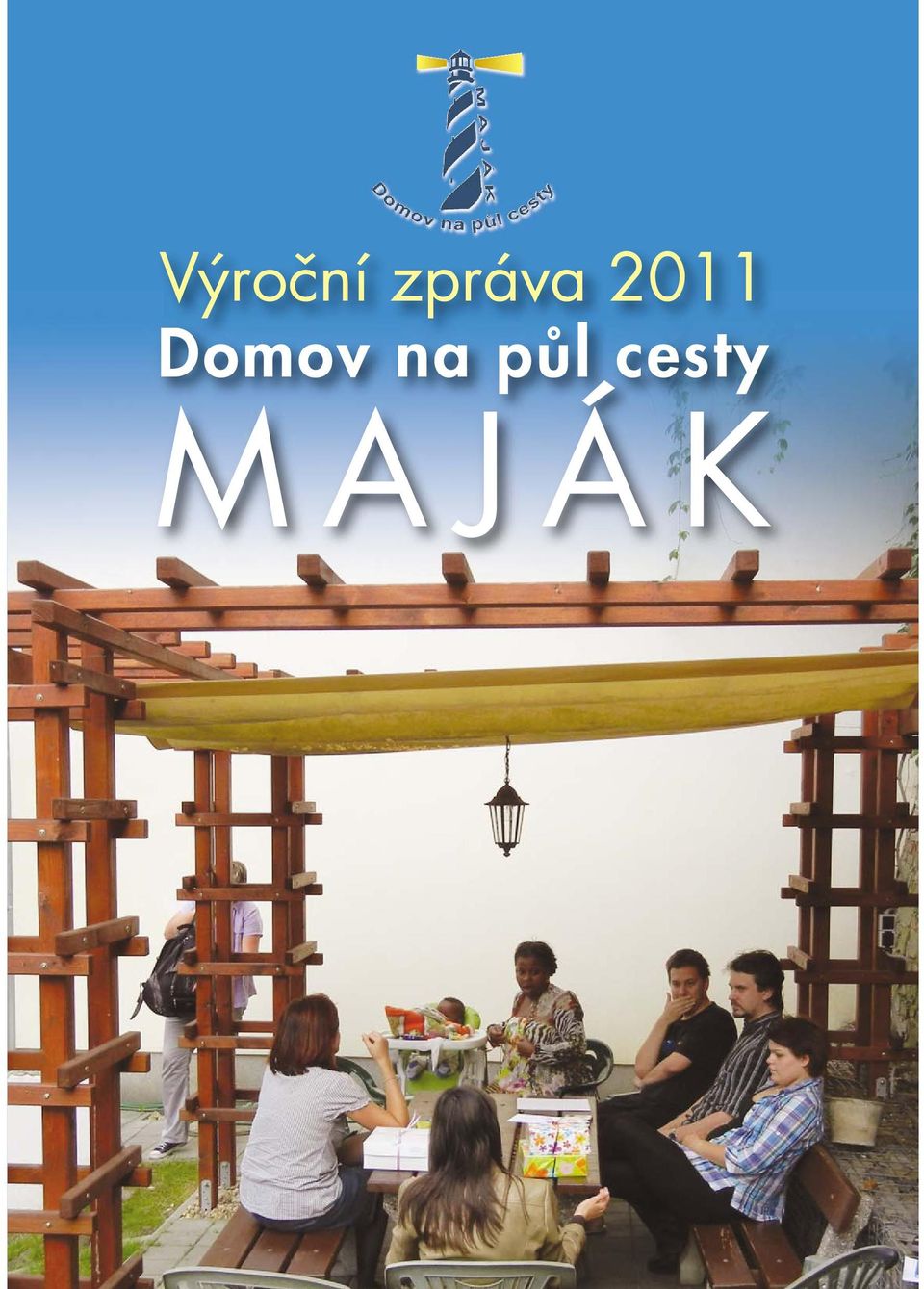 2011 Domov