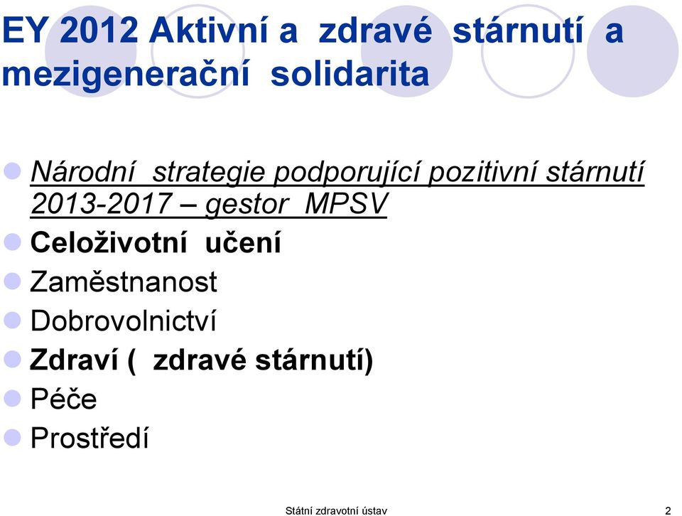 gestor MPSV Celoživotní učení Zaměstnanost Dobrovolnictví