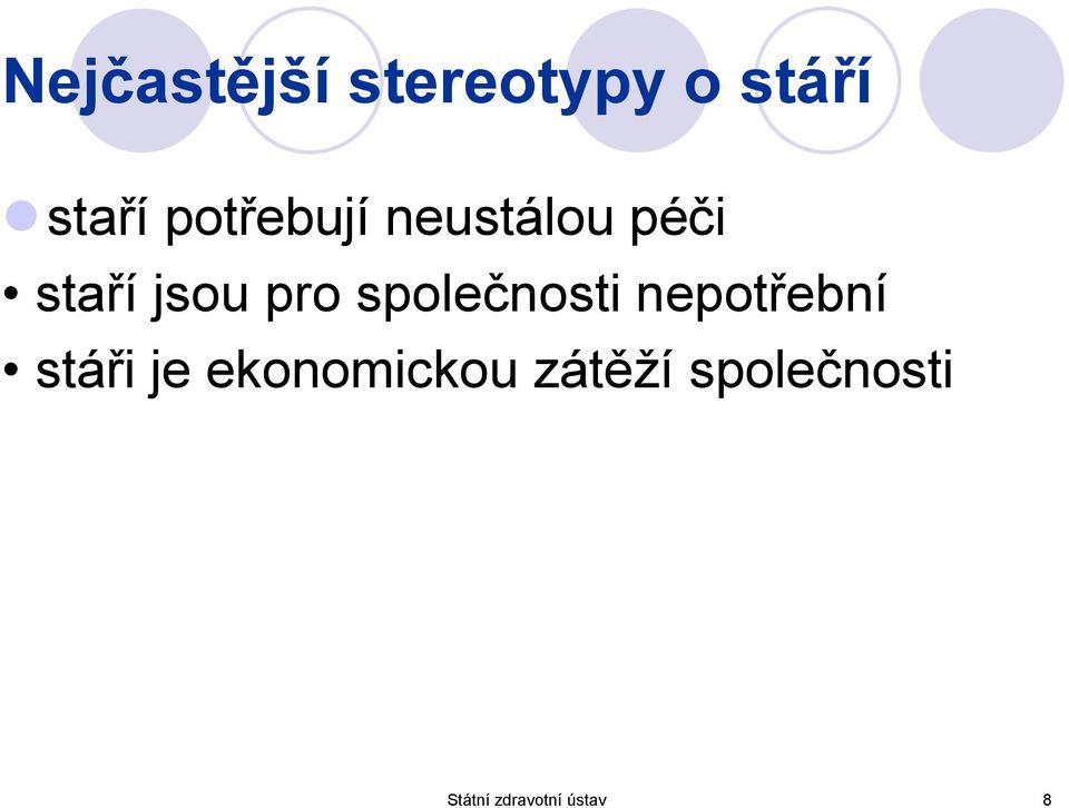 společnosti nepotřební stáři je